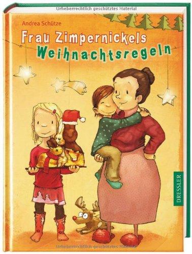 Frau Zimpernickels Weihnachtsregeln