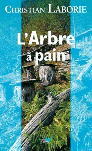 Arbre a Pain (l')