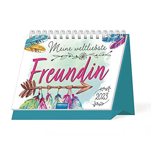 Trötsch Aufstellkalender Meine weltbeste Freundin 2023: Aufstellkalender Tischkalender