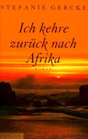 Ich kehre zurück nach Afrika