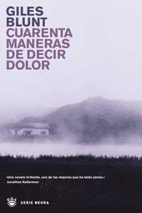 Cuarenta maneras de decir dolor-10 euros (NOVELA POLICÍACA, Band 151)