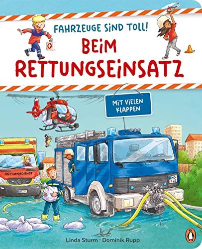 Fahrzeuge sind toll! - Beim Rettungseinsatz: Pappbilderbuch mit Klappen für Kinder ab 2 Jahren