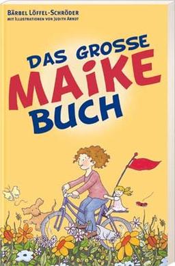 Das grosse Maike-Buch