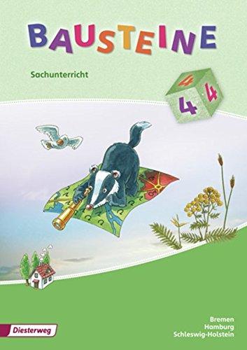 BAUSTEINE Sachunterricht - Ausgabe 2008 für Bremen, Hamburg und Schleswig-Holstein: Schülerband 4