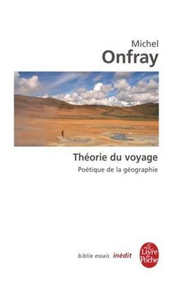 Théorie du voyage : poétique de la géographie