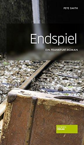 Endspiel - Ein Frankfurt-Roman