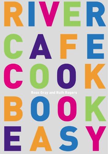 River Cafe Cook Book Easy