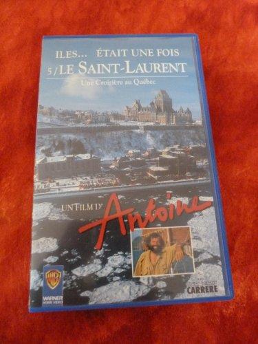 Îles... était une fois - Vol.5 : Le Saint-Laurent [VHS]