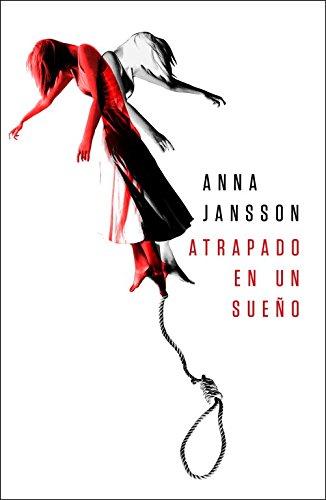 Atrapado en un sueño (Novela de intriga, Band 100100)