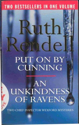 Unkindness of Ravens and Put on by Cunning