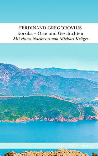 Korsika: Orte und Geschichten (textura)