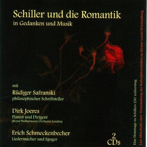 Schiller und die Romantik: In Gedanken und Musik