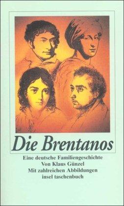 Die Brentanos: Eine deutsche Familiengeschichte (insel taschenbuch)