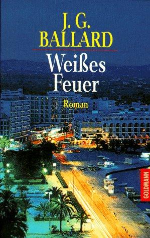 Weißes Feuer.