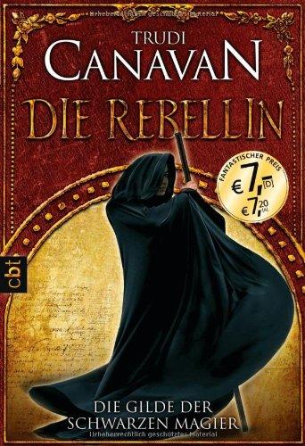 Die Gilde der Schwarzen Magier - Die Rebellin