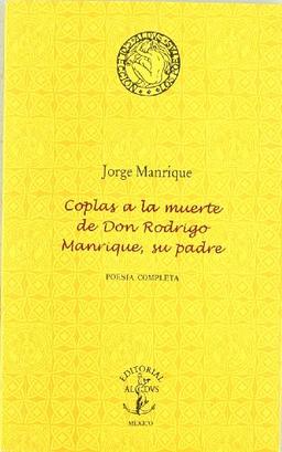 Coplas a la muerte de Don Rodrigo Manrique, su Padre / Verses on the death of Don Rodrigo Manrique, his Father