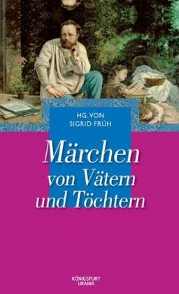 Märchen von Vätern und Töchtern