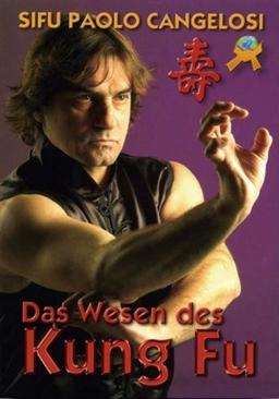 Das Wesen des Kung Fu