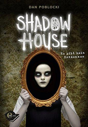 Shadow House: Es gibt kein Entkommen