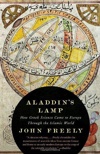 Aladdin's Lamp: How Greek Science Came to Europe Through the Islamic World (Vintage)