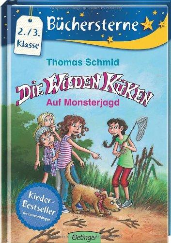 Die Wilden Küken. Auf Monsterjagd