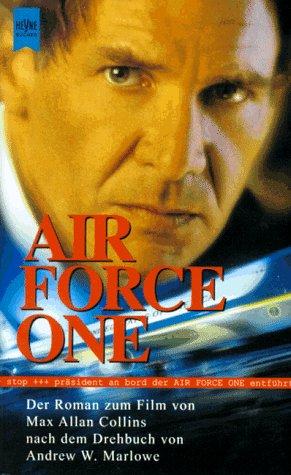 Air Force One. Der Roman zum Film