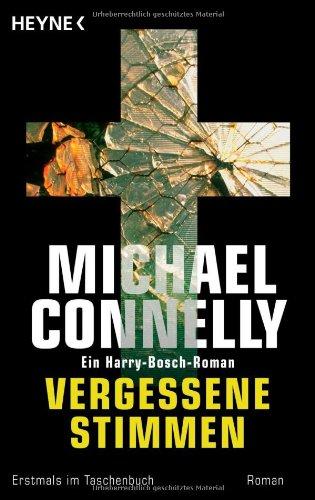 Vergessene Stimmen: Ein Harry-Bosch-Roman