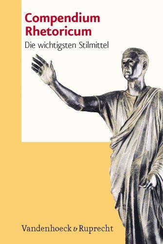 Compendium Rhetoricum. Die wichtigsten Stilmittel. Eine Auswahl. (Lernmaterialien)