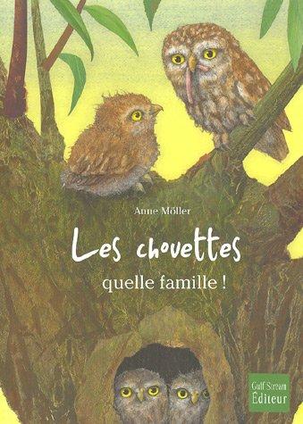 Les chouettes, quelle famille !