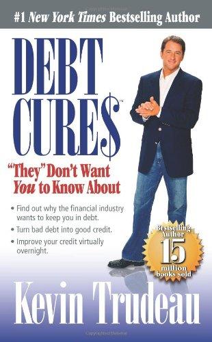 Debt Cures "They" Don't Want You to Know About