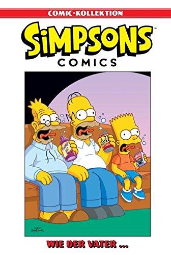 Simpsons Comic-Kollektion: Bd. 6: Wie der Vater ...