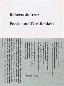 Poesie und Wirklichkeit: Poetologisches Essay und Gedichte. Span. /Dt.