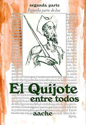 El Quijote entre todos, 2ª parte