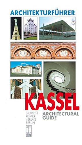 Architekturführer Kassel: Architectural Guide (Architectural Guides (Reimer))