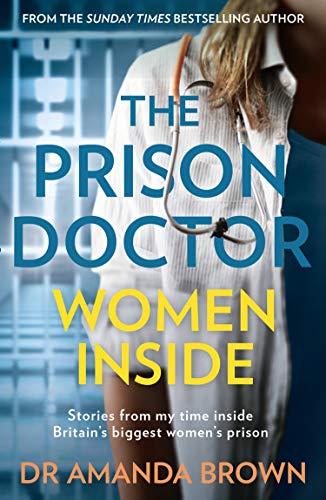 Brown, D: Prison Doctor: Women Inside