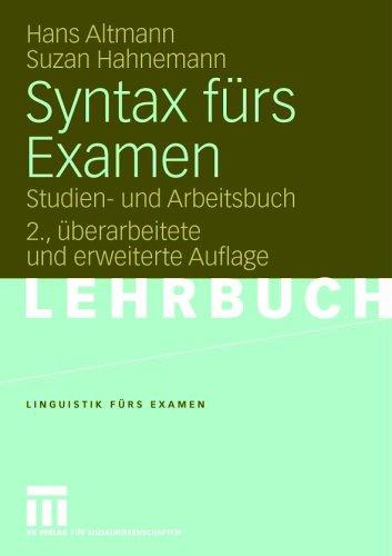 Syntax fürs Examen: Studien- und Arbeitsbuch (Linguistik fürs Examen)