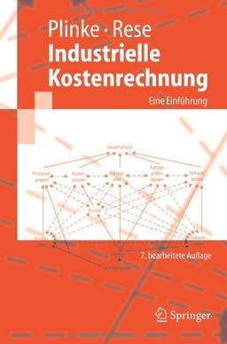 Industrielle Kostenrechnung: Eine Einführung