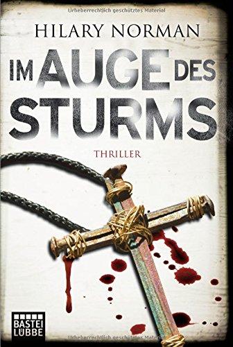 Im Auge des Sturms: Thriller (Allgemeine Reihe. Bastei Lübbe Taschenbücher)