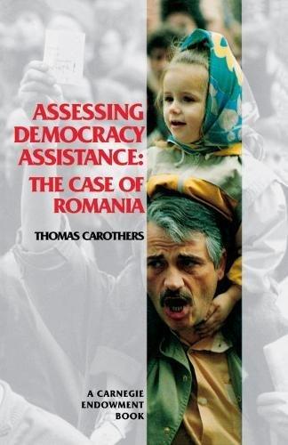 Assessing Democracy Assistance: The Case of Romania