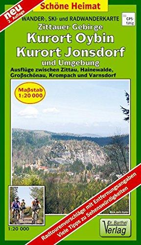 Wander-, Ski- und Radwanderkarte Zittauer Gebirge, Kurort Oybin, Kurort Jonsdorf und Umgebung: Ausflüge zwischen Zittau, Hainewalde, Großschönau, Krompach und Varnsdorf. 1:20000 (Schöne Heimat)