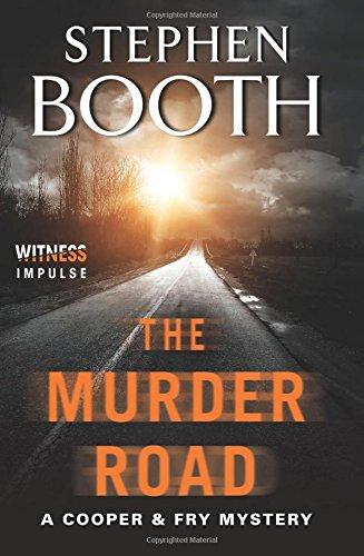 The Murder Road: A Cooper & Fry Mystery (Cooper & Fry Mysteries)