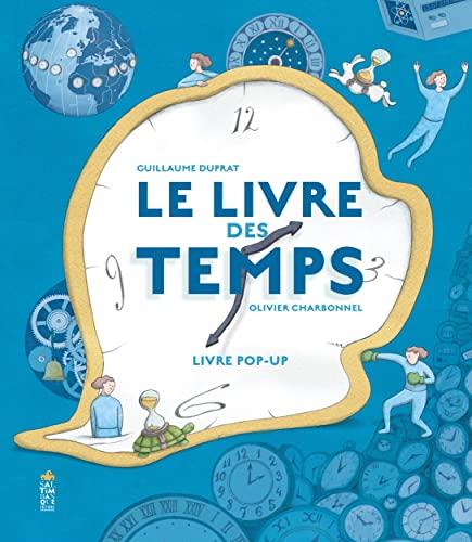 Le livre des temps : livre pop-up