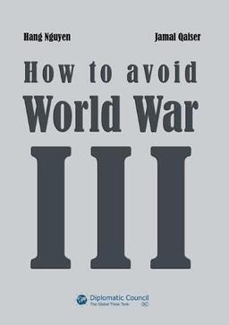 How to avoid World War III: A plea for world peace