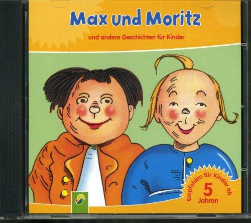 Max und Moritz-und Andere Geschichten für Kinder