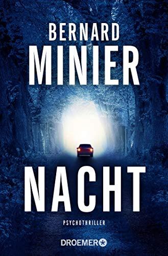 Nacht: Psychothriller (Ein Commandant Martin Servaz-Thriller, Band 4)