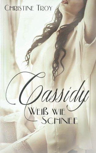 Cassidy: Weiß wie Schnee