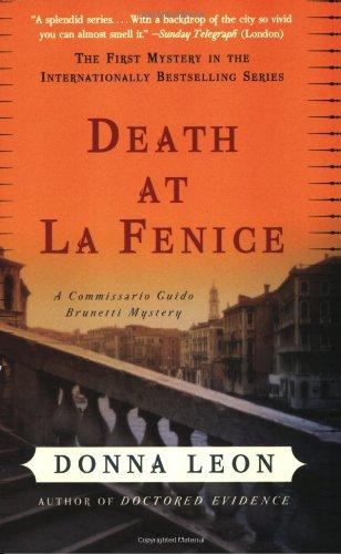 Death at La Fenice: A Commissario Guido Brunetti Mystery