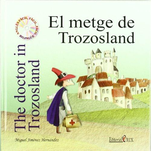 El metge de Trozosland