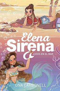 Elena Sirena 4 - Luces en el mar (Jóvenes lectores, Band 4)