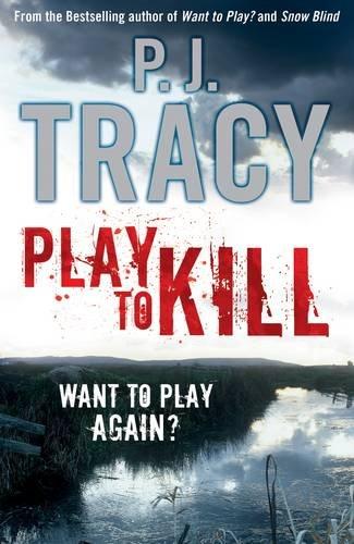 Play to Kill (Twin Cities Thriller)